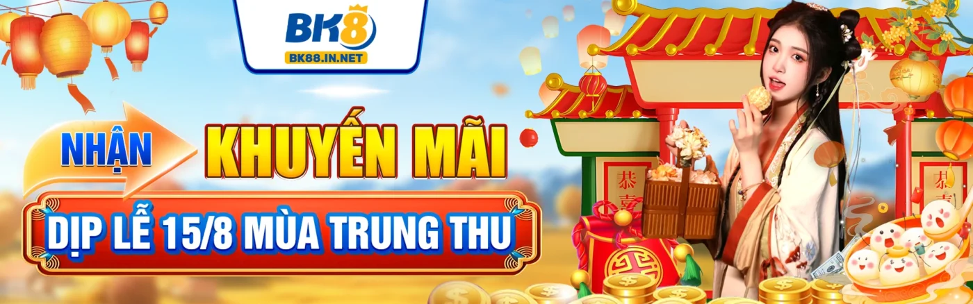 Trang chủ 4 BK8 khuyến mãi trung thu